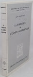 BACHELARD Gaston "La formation de l'esprit scientifique - Contribution à une psychanalyse de la connaissance objective"