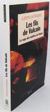 WARREN Laetitia de "Les fils de Vulcain. La saga des maîtres de forges"