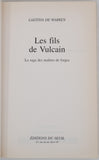 WARREN Laetitia de "Les fils de Vulcain. La saga des maîtres de forges"