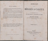 LALANNE Léon "Instruction sur les règles à calcul et particulièrement sur la nouvelle règle à enveloppe de verre"