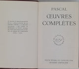 PASCAL Blaise "Œuvres complètes - Texte établi et annoté par Jacques Chevalier"