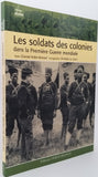 ANTIER-RENAUD Chantal "LES SOLDATS DES COLONIES DANS LA PREMIÈRE GUERRE MONDIALE"