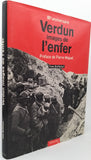 BUFFETAUT Yves "VERDUN IMAGES DE L'ENFER - 80e anniversaire"
