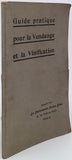 COLLECTIF "GUIDE PRATIQUE POUR LA VENDANGE ET LA VINIFICATION"