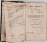 FRÉVILLE Anne-François-Joachim "Merveilles de l'instinct et de la nature ou Notices curieuses, morales et instructives, tirées de l'Histoire naturelle, pour donner le goût des bonnes lectures à la jeunesse."