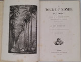 BRASSEY Anna, Baronne "Le tour du monde en famille - Voyage de la famille Brassey dans son yacht le Sunbeam. Raconté par la mère."
