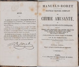 VERGNAUD Armand-Denis "Nouveau manuel complet de Chimie amusante ou nouvelles récréations chimiques"
