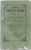 CHAPTAL O. "Manuel d'Agriculture pratique et d'économie rurale, contenant l'art de conserver, cultiver et faire produire les biens ruraux ; ..."