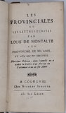 PASCAL Blaise "Les Provinciales ou les Lettres écrites par Louis de Montalte à un provincial de ses amis et aux RR. PP. Jésuites. Huitième édition, dans laquelle on a ajouté la Lettre d'un Avocat du Parlement à un de ses Amis"