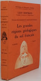 BERTRAND Léon "Histoire de la formation du sous-sol de la France - Les grandes régions géologiques du sol français"