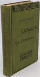 SOLLIER Paul (Docteur) "L'Hystérie et son traitement"