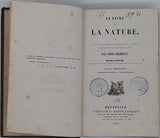 COUSIN-DESPRÉAUX Louis "Le Livre de la Nature ou l'Histoire naturelle, la Physique et la Chimie présentées à l'esprit et au cœur. Nouvelle édition entièrement refondue et mise au niveau des connaissances actuelles par M. Desdouits"