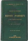 Albert de LAPPARENT "LA GÉOLOGIE EN CHEMIN DE FER - DESCRIPTION GÉOLOGIQUE DU BASSIN PARISIEN ET DES RÉGIONS ADJACENTES (Bretagne aux Vosges - Belgique à Auvergne)"