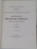 FOUQUÉ Ferdinand, MICHEL LEVY Auguste "MINÉRALOGIE MICROGRAPHIQUE - ROCHES ÉRUPTIVES FRANÇAISES"