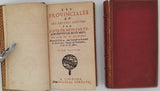 LES PROVINCIALES OU LES LETTRES ÉCRITES PAR LOUIS DE MONTALTE A  UN PROVINCIAL DE SES AMIS ET AUX RR. PP. JÉSUITES. NOUVELLE EDITION, DANS LAQUELLE ON A AJOUTE LA LETTRE D'UN AVOCAT DU PARLEMENT, A UN DE SES AMIS.