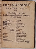 JOCQUET Joannes, DE HULLEGARDE Paulus, FABRI Ludovicus, DE LAU Joannes "PHARMACOPOEIA BRUXELLENSIS : JUSSU AMPLISSIMI SENATUS EDITA"