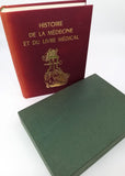 Collectif "HISTOIRE DE LA MÉDECINE ET DU LIVRE MÉDICAL"