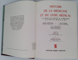 Collectif "HISTOIRE DE LA MÉDECINE ET DU LIVRE MÉDICAL"