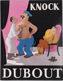 ROMAINS Jules, ill. DUBOUT Albert "KNOCK ou le triomphe de la médecine - Comédie en trois actes"