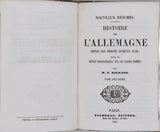 BERNARD Pierre "Nouveaux Résumés. Histoire de l'Allemagne depuis son origine jusqu'en 1846, suivie de Notices biographiques sur ses grands hommes" [2 tomes en 1 volume]