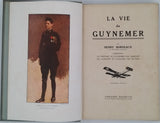 BORDEAUX Henry "La vie de Guynemer"