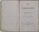 FIRMIN DIDOT Ambroise "Essai sur la typographie - Extrait du tome XXVI de l'encyclopédie moderne"