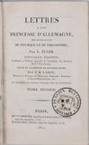 EULER Leonhard "Lettres à une princesse d'Allemagne, sur divers sujets de physique et de philosophie. Nouvelle édition, Conforme à l'édition originale de l'Académie des Sciences de St Petersburg" [2 Volumes]