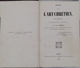 SAGETTE Jean [Abbé] "Essai sur l'Art chrétien, son principe, ses développements, sa renaissance"