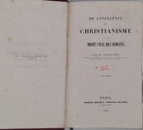 TROPLONG Raymond-Théodore "De l'influence du christianisme sur le droit civil des Romains"