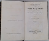 JACQUEMONT Victor "Correspondance de Victor Jacquemont avec sa famille et plusieurs de ses amis pendant son voyage dans l'Inde (1828-1832)"