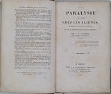 CALMEIL Louis Florentin "De la Paralysie considérée chez les aliénés, Recherches faites dans le service de feu M. Royer-Collard et de M. Esquirol"