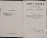 GRIMAUX Édouard "Chimie inorganique élémentaire - Leçons professées à la Faculté de médecine de Paris"