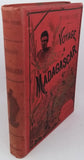 CATAT Louis [Docteur] "Voyage à Madagascar (1889-1890)"