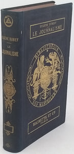 DUBIEF Eugène "Le journalisme"