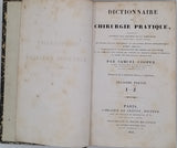 COOPER Samuel "Dictionnaire de Chirurgie pratique contenant l'exposé des progrès de la chirurgie depuis son origine jusqu'à l'époque actuelle, des détails sur les instruments, et les autres moyens thérapeutiques qu'elle emploie..."