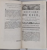 PLUCHE Noël-Antoine (Abbé) "Histoire du ciel, où l'on recherche l'origine de l'idolâtrie, et les méprises de la philosophie, sur la formation des corps célestes. Nouvelle édition" [2 volumes]