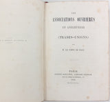 LE COMTE DE PARIS [ORLEANS Louis-Philippe d'] "Les associations ouvrières en Angleterre (Trade-Unions)"