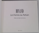 DINAND Pierre [Texte LESCAT Jean] "Les Formes du Parfum - Pierre Dinand, 30 ans de Design 1960/1990"