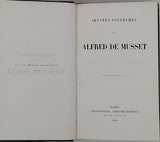 MUSSET Alfred de "Comédies et proverbes - Seule édition complète revue et corrigée par l'Auteur" et "Œuvres posthumes" [3 volumes]