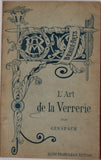 GERSPACH Édouard "L'Art de la verrerie - Nouvelle édition"