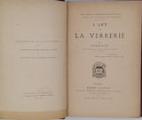 GERSPACH Édouard "L'Art de la verrerie - Nouvelle édition"