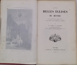 BOURASSÉ Jean-Jacques (Abbé) "Les plus belles églises du monde - Notices historiques et archéologiques sur les temples les plus célèbres de la Chrétienté"