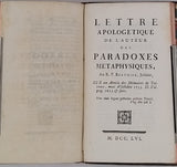 [Anonyme ] [COLLINS Anthony] "Paradoxes métaphysiques sur le principe des actions humaines ou Traduction libre de la Dissertation Philosophique de M. Collins, sur la Liberté et l'Homme ..."