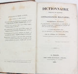 LE COUTURIER François Gervais Édouard (Général) "Dictionnaire portatif et raisonné des connaissances militaires, ou premières notions sur l'organisation, l'administration, la comptabilité, le service, la discipline, ..."