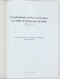 VIALARON Christian "Un gisement célèbre en France - La mine d'antimoine de Daü (Haute-Loire) - La concession pour antimoine de Lubilhac, canton de Blesle"