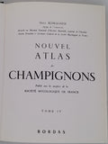 ROMAGNESI Henri "Nouvel atlas des champignons publié sous les auspices de la Société mycologique de France" Tome IV seul