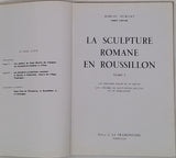 DURLIAT Marcel "La sculpture romane en Roussillon" [4 volumes] et "La sculpture romane en Cerdagne" [1 volume] [ensemble complet]