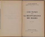 BOURCART Jacques "Guide pratique pour la reconnaissance des roches"