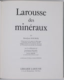 SCHUBNEL Henri-Jean [collaboration de POULLEN Jean-François, SKROK Jacques, coordination de GERMAIN Gérard] "Larousse des minéraux"