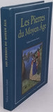 GONTERO-LAUZE Valérie "Les Pierres du Moyen Âge - Anthologie des lapidaires médiévaux"